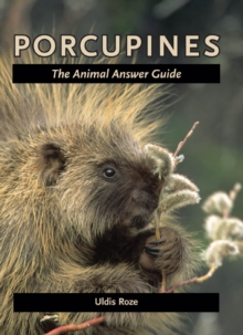 Image for Porcupines: the animal answer guide