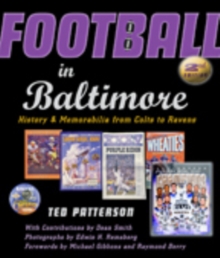 Image for Football in Baltimore : History and Memorabilia from Colts to Ravens