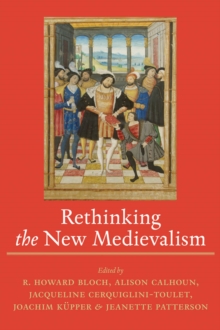 Image for Rethinking the new medievalism