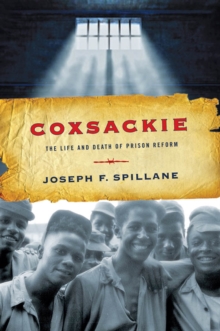 Image for Coxsackie: the life and death of prison reform