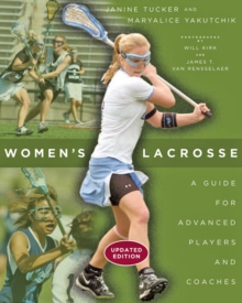 Image for Women's Lacrosse: A Guide for Advanced Players and Coaches