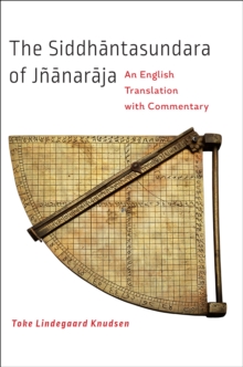 Image for The Siddhantasundara of Jñanaraja: An English Translation With Commentary