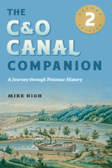 Image for The C&O Canal companion: a journey through Potomac history