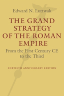 Image for The Grand Strategy of the Roman Empire
