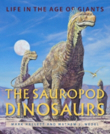 Image for The Sauropod Dinosaurs : Life in the Age of Giants