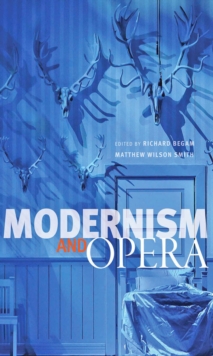 Image for Modernism and opera