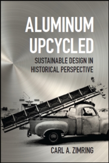 Image for Aluminum upcycled: sustainable design in historical perspective