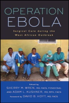 Image for Operation Ebola: surgical care during the West African outbreak