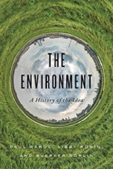 Image for The environment  : a history of the idea