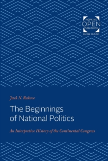 Beginnings of National Politics