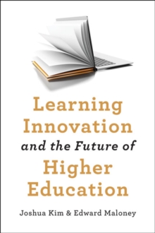 Learning Innovation and the Future of Higher Education