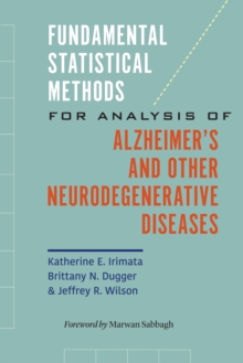 Image for Fundamental Statistical Methods for Analysis of Alzheimer's and Other Neurodegenerative Diseases