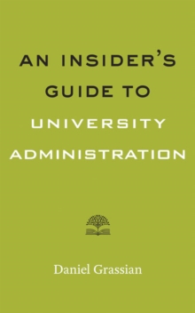 Image for An Insider's Guide to University Administration