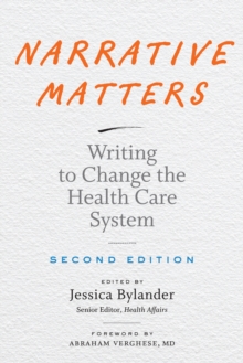 Image for Narrative Matters: Writing to Change the Health Care System