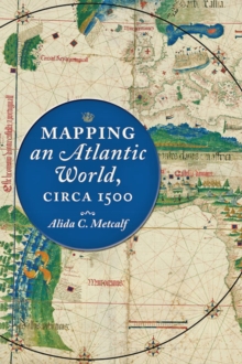 Image for Mapping an Atlantic World, circa 1500