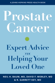 Image for Prostate Cancer: Expert Advice for Helping Your Loved One
