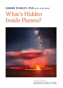 Image for What's Hidden Inside Planets?
