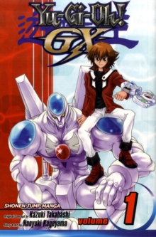 Image for Yu-Gi-Oh! GX, Vol. 1