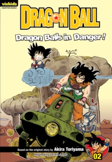Image for Dragon Ball: Chapter Book, Vol. 2 : Dragon Balls in Danger!