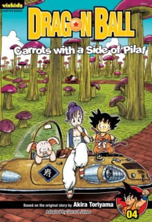 Image for Dragon Ball: Chapter Book, Vol. 4 : Carrots with a Side of Pilaf