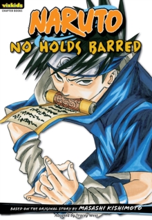 Image for Naruto: Chapter Book, Vol. 14 : No Holds Barred