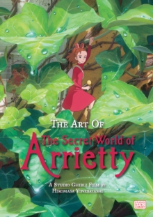 Image for The Art of The Secret World of Arrietty