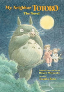 Image for My Neighbor Totoro: The Novel