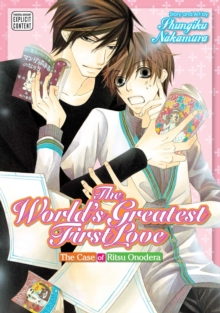 The World’s Greatest First Love, Vol. 1: The Case of Ritsu Onodera