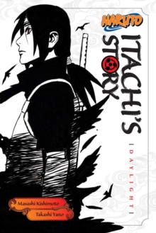 Image for Naruto: Itachi's Story, Vol. 1