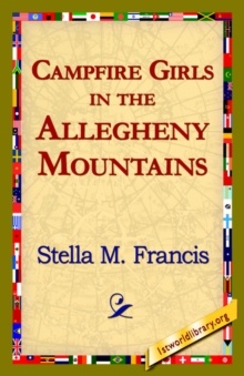 Image for Campfire Girls in the Allegheny Mountains