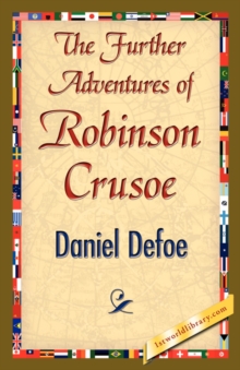 Image for The further adventures of Robinson Crusoe