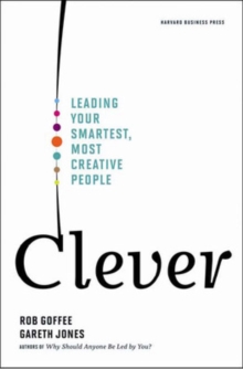Image for Clever  : leading your smartest, most creative people