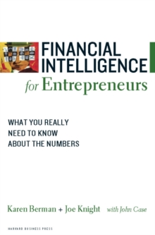 Image for Financial intelligence for entrepreneurs: what you really need to know about the numbers