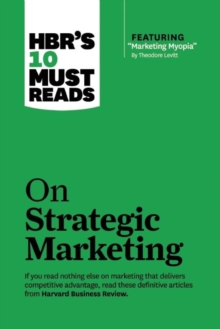 Image for HBR's 10 must reads on strategic marketing