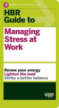Image for HBR guide to managing stress at work