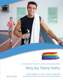 Image for Being gay, staying healthy
