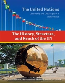 Image for The History Structure and Reach of the UN