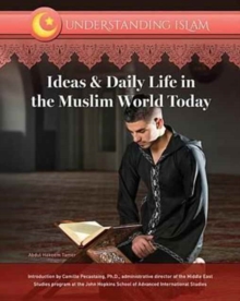 Image for Ideas & daily life in the Muslim world today