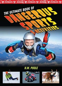 Image for Ultimate Book of Dangerous Sports and Activities