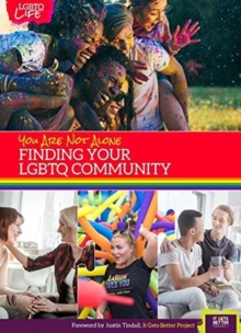 Image for You are not alone : finding your LGBTQ community