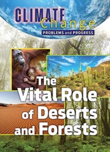 Image for The vital role of deserts and forests