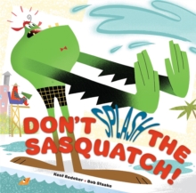 Image for Don't Splash the Sasquatch!