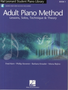 Hal Leonard Adult Piano Method Book 1: Uk Edition – Lessons, Solos, Technique and Theory
