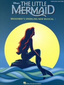 Image for The Little Mermaid : Broadway'S Sparkling New Musical