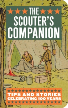 Image for The Scouter's Companion: Tips and Stories Celebrating 100 Years.