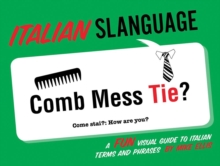 Image for Italian slanguage  : a fun visual guide to Italian terms and phrases
