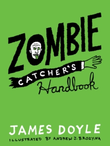 Image for Zombie catcher's handbook
