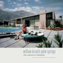 Image for William Krisel's Palm Springs  : the language of modernism