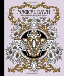 Magical Dawn Coloring Book: Published in Sweden as “Magisk Gryning”