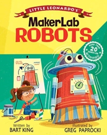 Little Leonardo’s MakerLab Robots